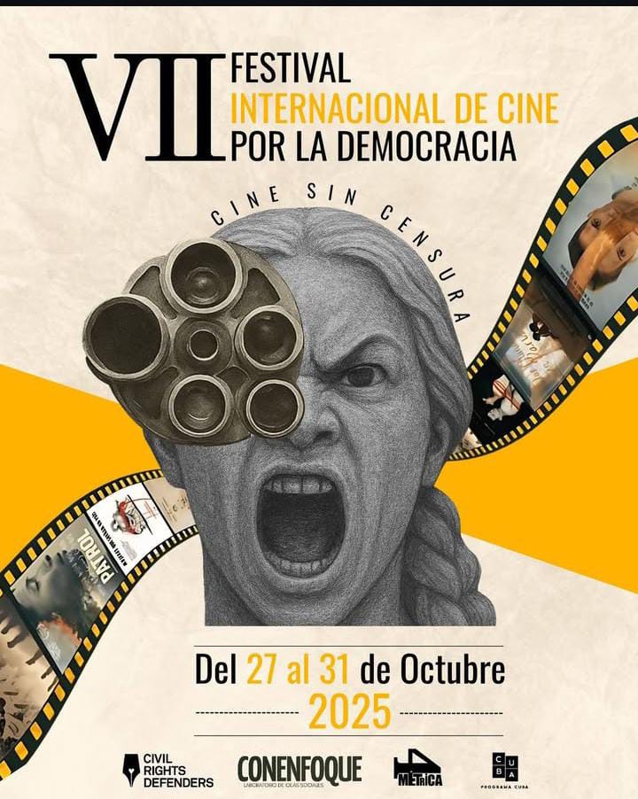 FESTIVAL INTERNACIONAL DE CINE POR LA DEMOCRACIA: Del 27 al 31 de Octubre 2025