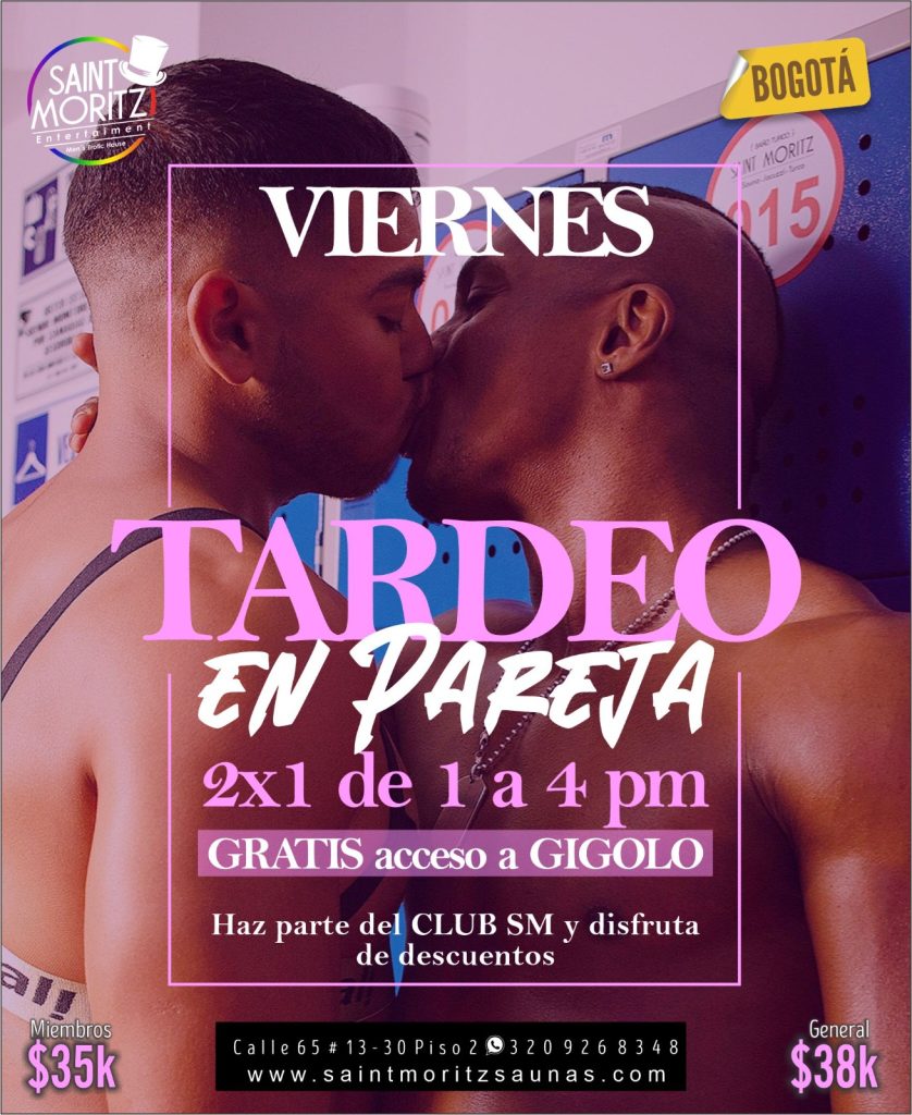VIERNES EN SAINT MORITZ TURCO CHAPINERO/BTA